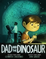 Dad and the Dinosaur 0399243534 Book Cover