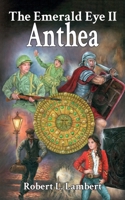The Emerald Eye II: Anthea 1910757276 Book Cover