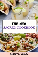 The New Sacred Cookbook: A Culinary Journey Through Sacred Recipes B0CM8HCB3W Book Cover
