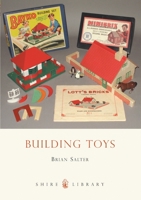 Building Toys: Bayko and other systems 0747808155 Book Cover