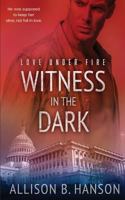 Witness in the Dark 1978436939 Book Cover