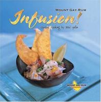 Infusion: Spirited Cooking by Paul Yellin (MacMillan Caribbean) 140501721X Book Cover