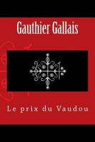 Le Prix Du Vaudou 1545436258 Book Cover