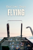 Earlier Days Flying 1962149021 Book Cover