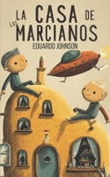 La casa de los marcianos B0FTVHZ4GH Book Cover
