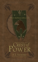 Crest of Power 1087938112 Book Cover