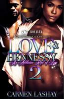 Love & Hennessy 2: An Addictive Kind of Love (Love & Hennessy: An Addictive Kind of Love) 197580340X Book Cover
