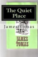 The Quiet Place 1494287536 Book Cover