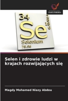 Selen i zdrowie ludzi w krajach rozwijajacych sie (Polish Edition) 6208555094 Book Cover