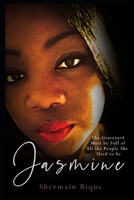 Jasmine: Shedding My Skin B08WVC5FG4 Book Cover