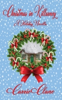 Christmas in Killarney: A Holiday Novella B0BHG13LW5 Book Cover