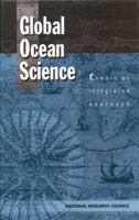 Global Ocean Science: Toward an Integrated Approach 030906564X Book Cover