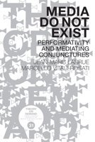 Media Do Not Exist 949230239X Book Cover