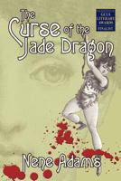 The Curse of the Jade Dragon 1933720778 Book Cover