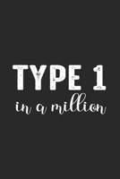 Type 1 in a Million: Weekly Diabetes Records - Blood Sugar Insulin Dose Grams Carbs Activity - Type One B084DGQ3T6 Book Cover