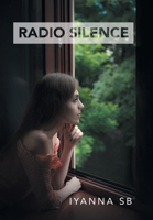 Radio Silence 1664121692 Book Cover