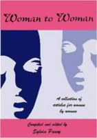 Woman to Woman 1902859294 Book Cover