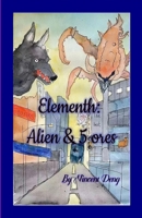 Elementh Alien & 5 Ores 1304902153 Book Cover