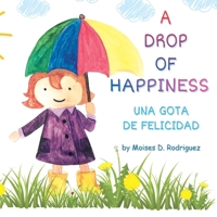 A Drop of Happiness 151277782X Book Cover