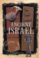 Your Travel Guide to Ancient Israel (Passport to History) 0822530724 Book Cover