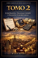 Curso Completo De Bienes Raíces / Real Estate De New York (Tomo 2) (Spanish Edition) B0GYV33Z26 Book Cover