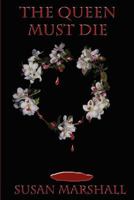 The Queen Must Die 1480234486 Book Cover