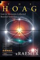The Hoag : Lost in Moments Collected Beyond Yesterday 1731006640 Book Cover