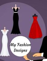 My Fashion Designs: 8.5" x 11'' - White Paper with Outer Frame - 100 Sheets/200 Pages 1725877481 Book Cover