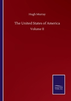 The United States of America: Volume II 3752506644 Book Cover