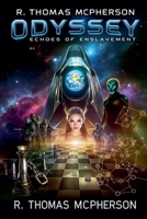 Odyssey: Echoes of Enslavement (Adventures of Rylin Tanaka) B0DTX3YK4D Book Cover