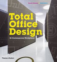 Total Office Design: 50 Contemporary Workplaces 0500515867 Book Cover