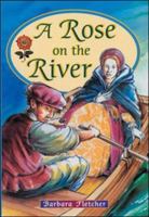 A Rose on the River 0769910955 Book Cover