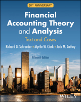 Financial Accounting Theory and Analysis: Text and Cases 1394336535 Book Cover