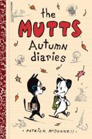 The Mutts Autumn Diaries 144948011X Book Cover
