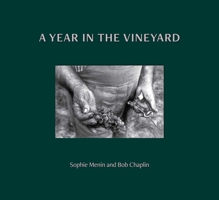 A Year in the Vineyard 1739330145 Book Cover