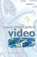 Sound Person's Guide to Video 0240515951 Book Cover