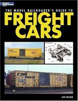 Model Railroader's Guide to Freight Cars 0890245851 Book Cover