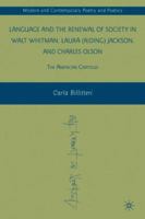 Language and the Renewal of Society in Walt Whitman, Laura (Riding) Jackson, and Charles Olson: The American Cratylus (Modern and Contemporary Poetry and Poetics) 0230608361 Book Cover