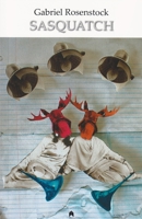 Sasquatch 1851320652 Book Cover