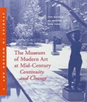 The Museum of Modern Art at Mid-Century: Continuity and Change (Studies in Modern Art) 0870701282 Book Cover