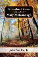 Bronsdon Ghosts and Mary McDonough 1546665528 Book Cover