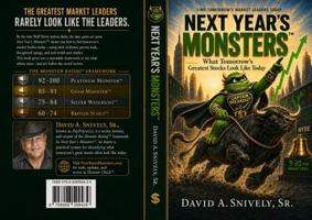 Next Year's Monsters: What Tomorrow's Greatest Stocks Look Like Today B0HC4B7ZFH Book Cover