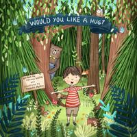 Would You Like a Hug? 1735134813 Book Cover