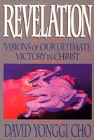 Revelation: Visions of Our Ultimate Victory 0884193004 Book Cover