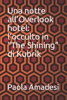 Una notte all'Overlook hotel B08KQ1LNQQ Book Cover