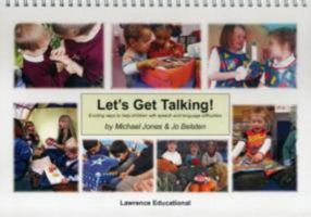 Let's Get Talking!: Exciting Ways to Help Children with Speech and Language Difficulties 1903670888 Book Cover