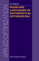 Modeling Languages in Mathematical Optimization 1461379458 Book Cover