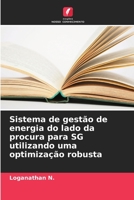 Sistema de gestão de energia do lado da procura para SG utilizando uma optimização robusta 6205618052 Book Cover