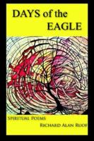DAYS of the EAGLE: Setting Sun or Morning Star? 1420857754 Book Cover