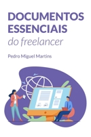Documentos essenciais do Freelancer: Briefing, E-mails Essenciais, Apresentação, Proposta Comercial e Contrato de Prestação de Serviços. B0915BLGXN Book Cover